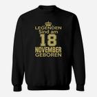 Legenden Sind Am 18 November Geboren Sweatshirt
