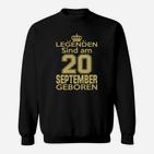 Legenden Sind Am 20 September Geboren Sweatshirt