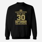 Legenden Sind Am 30 September Geboren Sweatshirt