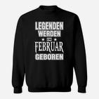 Legenden werden im Februar geboren Sweatshirt, Schwarzes Tee mit Spruch