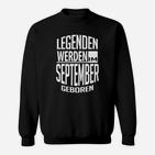 Legenden werden im September Geboren Sweatshirt, Herren mit Aufdruck