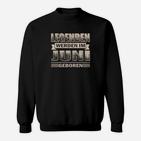 Legenden Werden Im Juni Geboren Sweatshirt