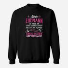Liebeserklärung Schwarzes Sweatshirt für Ehemänner, Mein Ehemann Zitat-Design