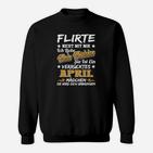Lustiges April-Geburtstag Sweatshirt, Flirte Nicht Motiv für April Mädchen