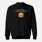 Lustiges Burger Sorry Hungry Sweatshirt – Entschuldigung für Hungerworte