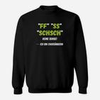Lustiges Chorsänger Sweatshirt - FF SS SCHSCH Design für Chorliebhaber