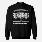 Lustiges Flensburger Spruch Sweatshirt Versteckorte für Einheimische