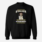 Lustiges Hunde-Sweatshirt Persönlicher Stalker, Sweatshirt für Haustierbesitzer