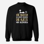 Lustiges Katzen-Motiv Sweatshirt: Kinder weg wegen Katzenallergie