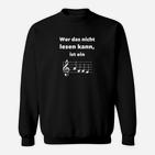 Lustiges Musiknoten Sweatshirt für Musiker, Nicht-Lesen-Können Design