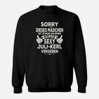 Lustiges Partner Sweatshirt für Juli-Geborene, Exklusiv Vergeben Design