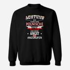 Lustiges Polnische Witze Sweatshirt – Keine Angst vorm Anrufen