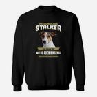 Lustiges Sweatshirt für Hundeliebhaber: Persönlicher Stalker - folge dir überall, Schwarz