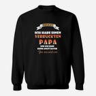 Lustiges Vatertag Sweatshirt Verrückter Papa, Spaßiges Hemd für Väter