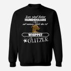 Lustiges Whippet Glitzer Hundehaar Sweatshirt, Spruch Design