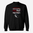 Manche Omas Spielen Bingo Skiing Sweatshirt