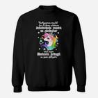 Mein Einhorn Bringt Es Zum Glitzern Sweatshirt