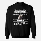 Mops Glitzer Humor Sweatshirt, Lustiges Haustier Spruch Tee