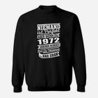 Niemand Ist Perfekt 1972 Geburtstags-Sweatshirt, Schwarzes Tee mit Aufdruck