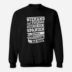 Niemand Ist Perfekt Spanien Sweatshirt