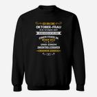 Oktober-Frau Geburtstag Sweatshirt, Spruch mit Feuerseele & Wortgewand