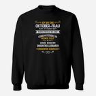 Oktober-Frau Geburtstags-Sweatshirt, Motivationsspruch Design