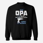 Opa Es Resparieren Kann Sweatshirt