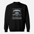 Personalisiertes Geburtsjahr Sweatshirt 1957, Legenden Geburt Design