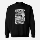 Personalisiertes Müller Sweatshirt, Spruch Niemand ist Perfekt - Schwarz