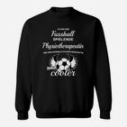 Physiotherapeutin Fussball Sweatshirt