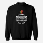 Portugal Wird Immer In Mir Leben Sweatshirt