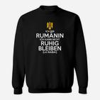 Rumanin Ich Kann Nich Ruhig Bleiben Sweatshirt