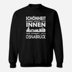 Schönheit Kommt Aus Osnabrück Sweatshirt