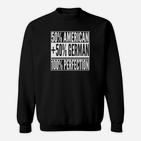 Schwarz Sweatshirt 50% American 50% German = Perfekt, Kulturelle Stolz Mode