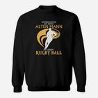 Schwarzes Sweatshirt, Alter Mann mit Rugbyball, Lustiges Rugby-Motiv