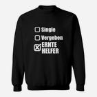 Single Vergeben Erntehelfer Sweatshirt
