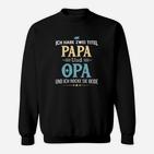 Stolzer Papa und Opa Sweatshirt, Lustiges Tee für Großväter