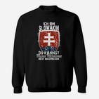Stolzes Erbe Slowakei Sweatshirt, Ich bin Slowakin mit Flagge & Spaß-Spruch