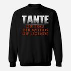 Tante Mythos Legende Schwarzes Sweatshirt, Cool & Einzigartig