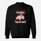 Traktor Fahrer Sweatshirt Herren, Motiv & Spruch Therapie Ersatz