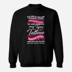 Also Unglaubleicht Sexy Tipps Mit Tattoos Sweatshirt