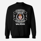 Valjevo Therapie Schwarzes Sweatshirt mit Serbien-Wappen