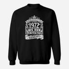 Vintage 1972 Perfektions-Jahrgang Sweatshirt, Retro Geburtstagsdesign