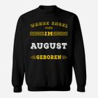 Wahre Engel im August Geboren Sweatshirt, Schwarzes Geburtstagsshirt