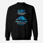 Wanderlust Bergsteiger Sweatshirt Glück in den Bergen, Bergliebe Spruch Tee