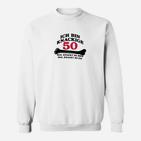50 Geburtstag Ich Bin Knackige Sweatshirt