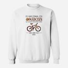 Fahrrad Es Krieg Einmal Sweatshirt