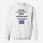 Glück Kann Man Nicht Kaufen Aber Sweatshirt