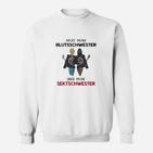 Nicht Mein Blutschwester  Sweatshirt