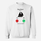 Seemanns Humor Sweatshirt: Das Boot ruft an… und ich muss gehen!, Segelschiff & Telefon